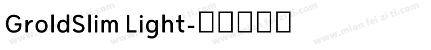 GroldSlim Light字体转换